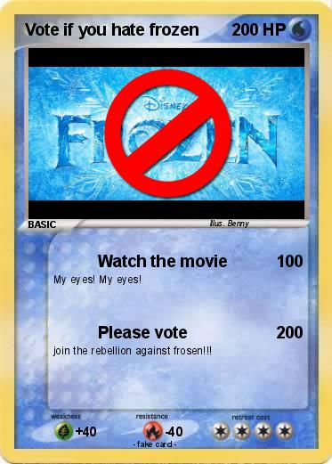 Pokemon Vote if you hate frozen