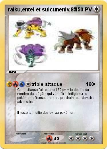 Pokemon raiku,entei et suicuneniv.85
