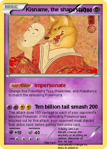 Pokemon Kisname, the shapeshifter