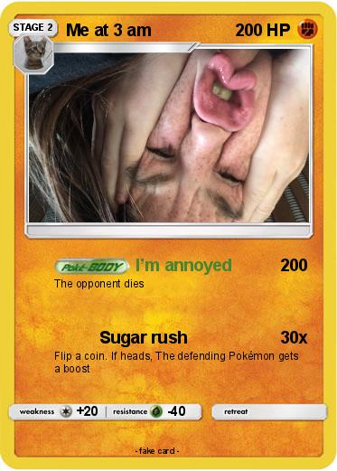 Pokemon Me at 3 am