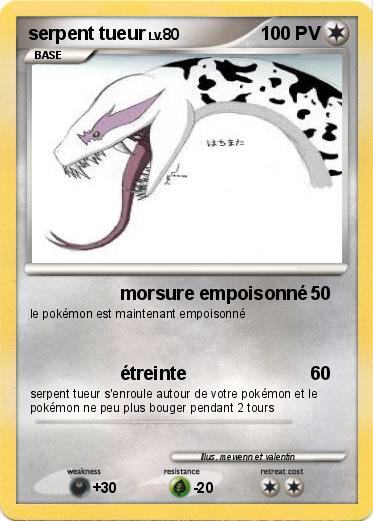 Pokemon serpent tueur
