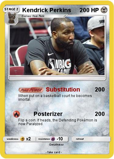 Pokemon Kendrick Perkins