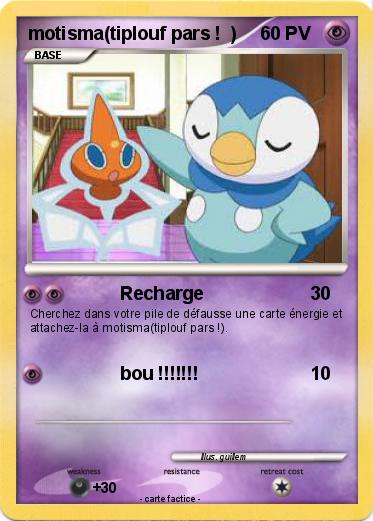 Pokemon motisma(tiplouf pars !  )