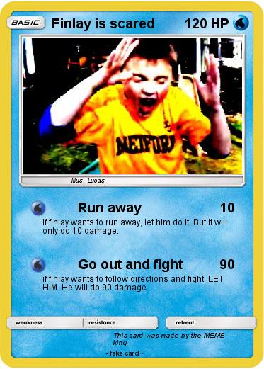 Pokemon Finlay is scared
