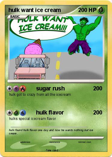 Pokemon hulk want ice cream