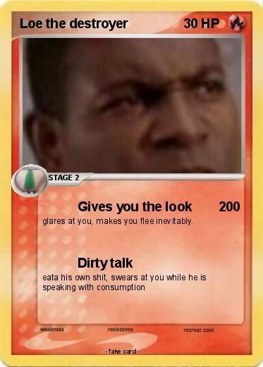 Pokemon Loe the destroyer