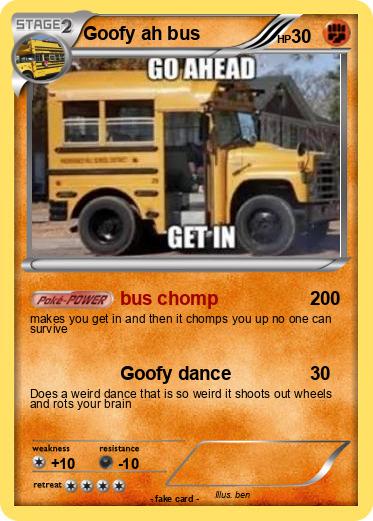Pokemon Goofy ah bus