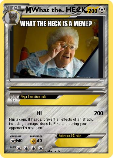 Pokemon What the. HECK