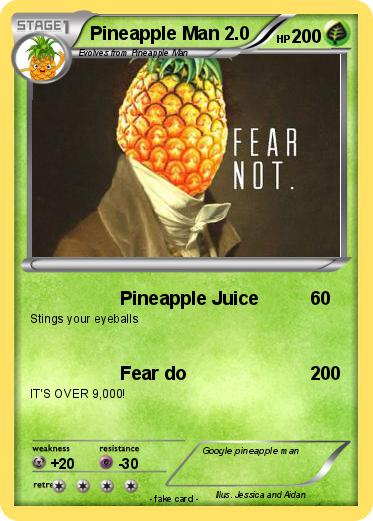 Pokemon Pineapple Man 2.0