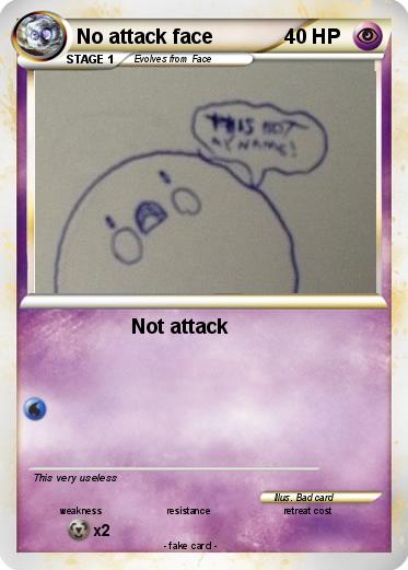 Pokemon No attack face