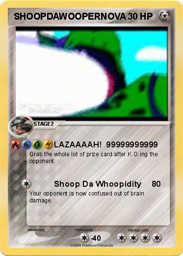 Pokemon SHOOPDAWOOPERNOVA