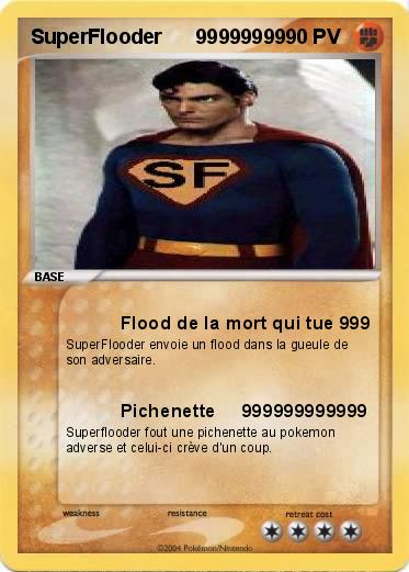 Pokemon SuperFlooder      99999999