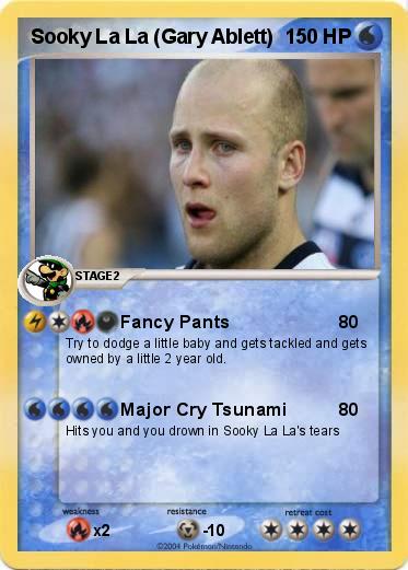Pokemon Sooky La La (Gary Ablett)