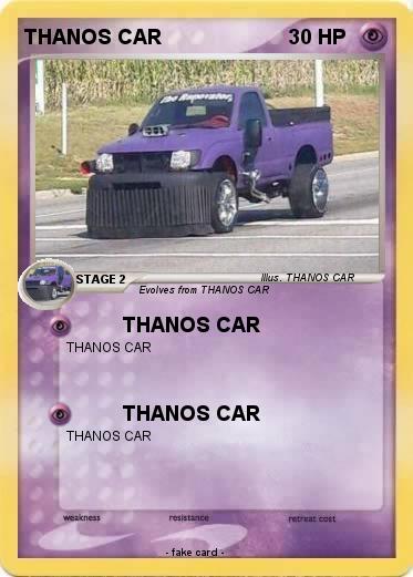 Pokemon THANOS CAR