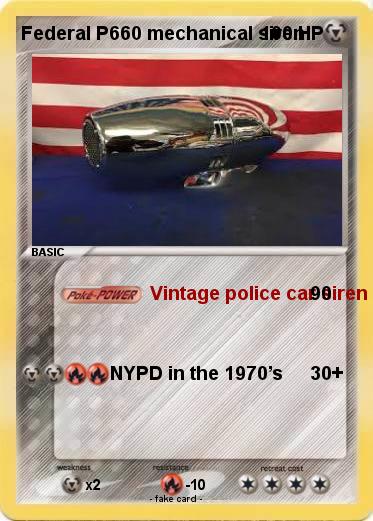 Pokemon Federal P660 mechanical siren