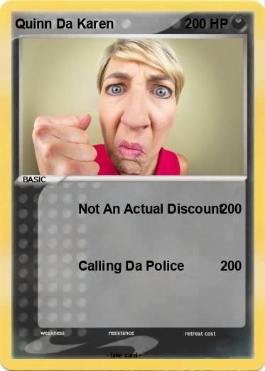 Pokemon Quinn Da Karen