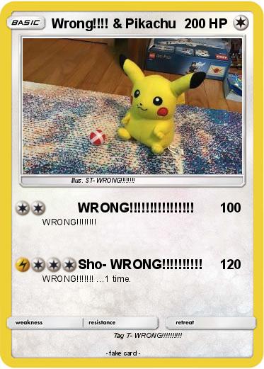 Pokemon Wrong!!!! & Pikachu