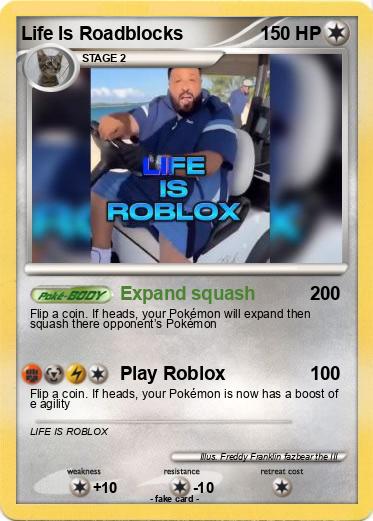 Pokemon Life Is Roadblocks