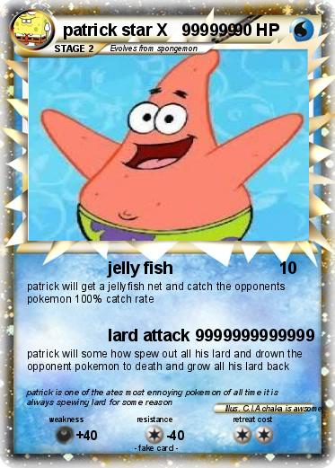Pokemon patrick star X   999999