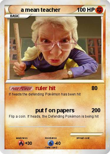 Pokemon a mean teacher