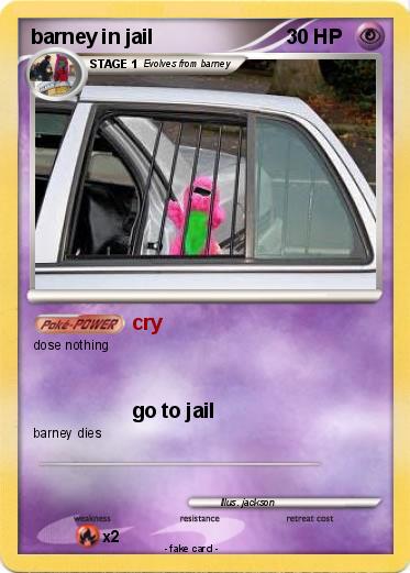 Pokemon barney in jail