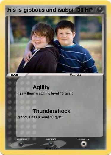 Pokemon this is gibbous and isaboil