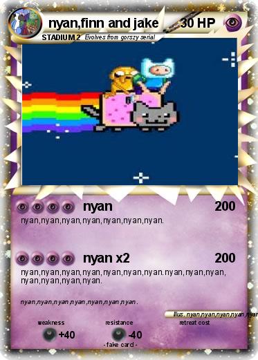 Pokemon nyan,finn and jake
