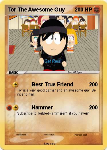 Pokemon Tor The Awesome Guy