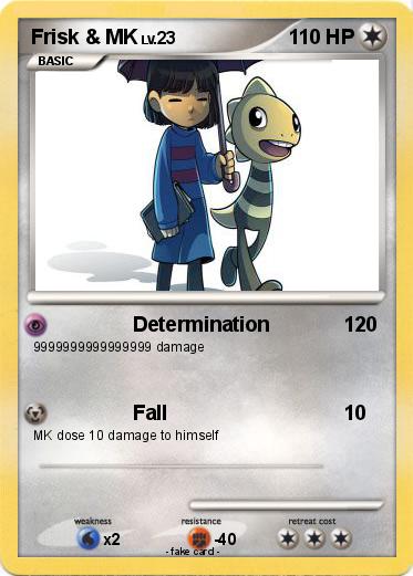 Pokemon Frisk & MK