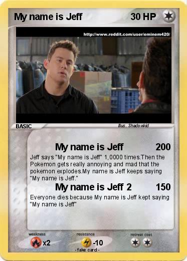 Pokemon My name is Jeff