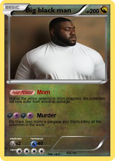 Pokemon Big black man