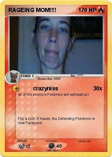 Pokemon RAGEING MOM!!!!