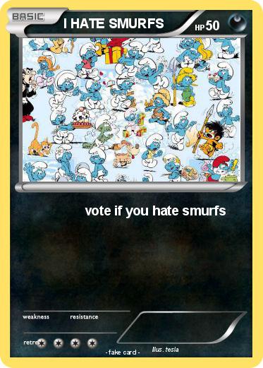 Pokemon I HATE SMURFS