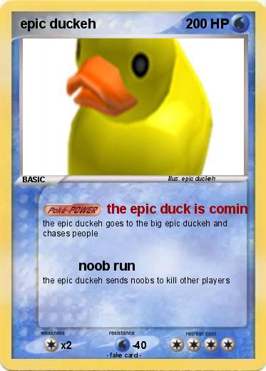 Pokemon epic duckeh