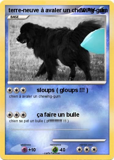 Pokemon terre-neuve à avaler un chewing-gum