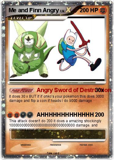 Pokemon Me and Finn Angry