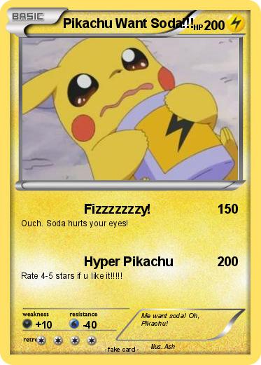Pokemon Pikachu Want Soda!!!