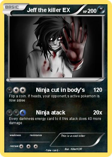 Pokemon Jeff the killer EX