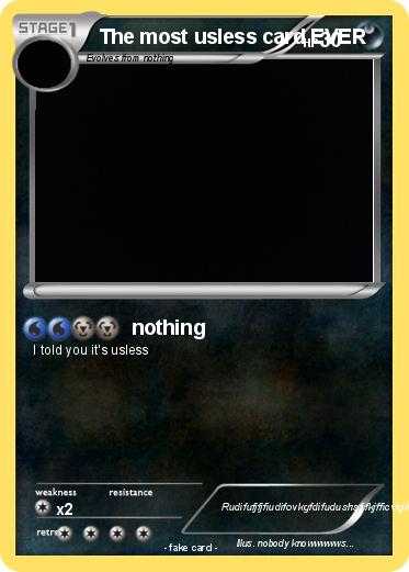 Pokemon The most usless card EVER