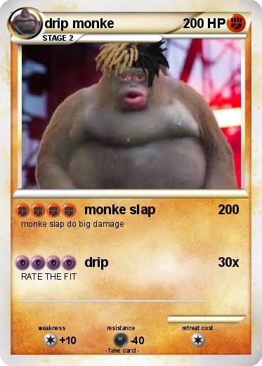 Pokemon drip monke