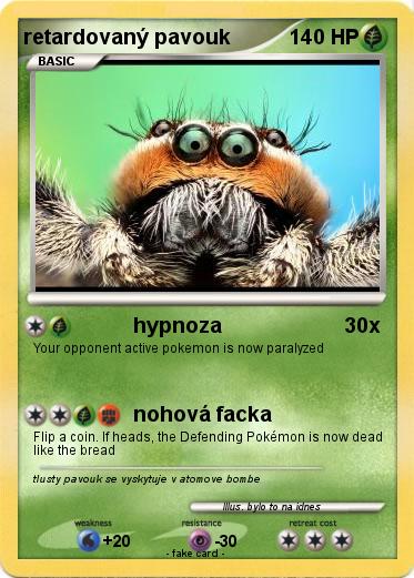 Pokemon retardovaný pavouk