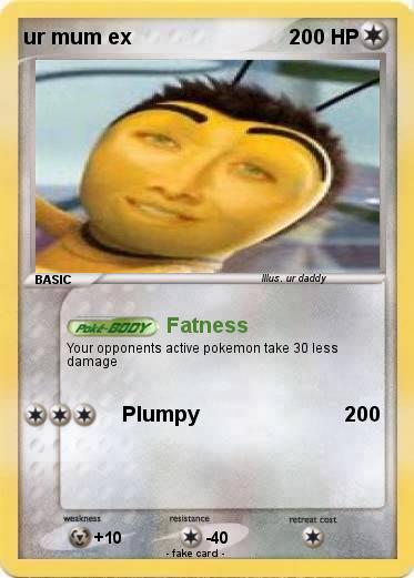 Pokemon ur mum ex