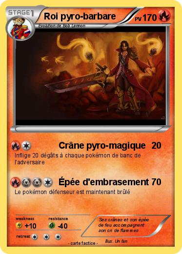Pokemon Roi pyro-barbare