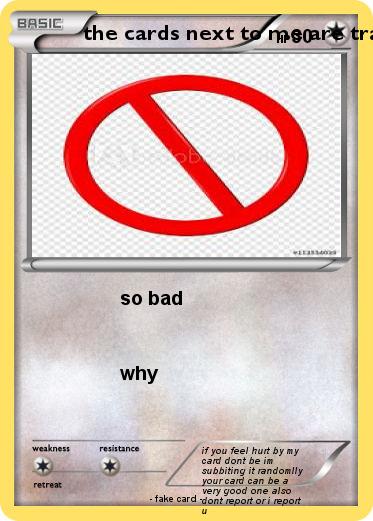 Pokemon the cards next to me are trash