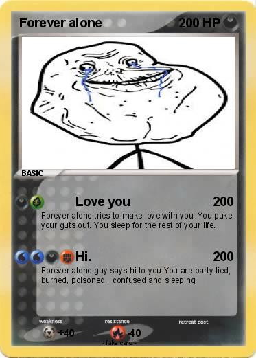 Pokemon Forever alone