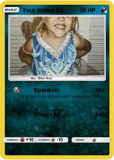 Pokemon Your mama Ex