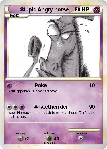 Pokemon Stupid Angry horse