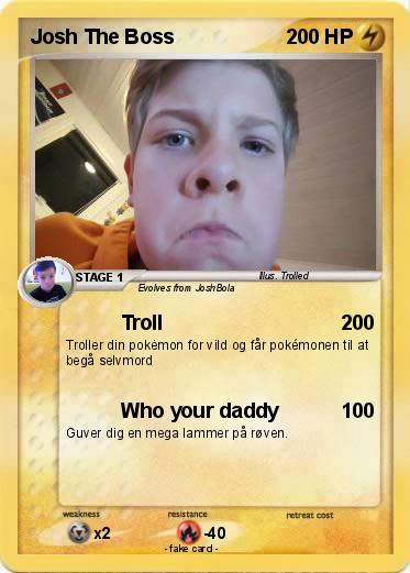 Pokemon Josh The Boss