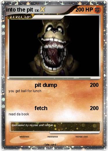 Pokemon into the pit