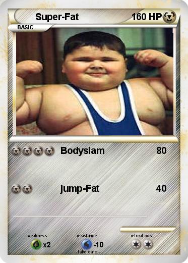 Pokemon Super-Fat